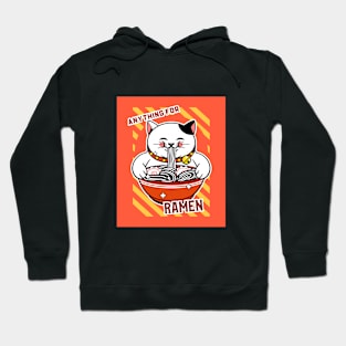 Cute Cat Anything for Ramen Hoodie